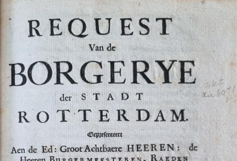 Titelpagina van het pamflet 'Request van de Borgerye der stadt Rotterdam' uit 1672. Bibliotheekcollectie 3001, signatuur XXXVI E 164
